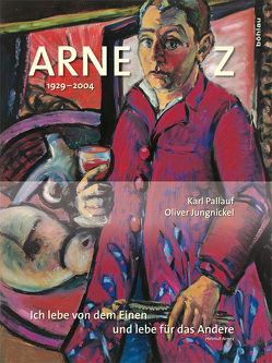 Arnez 1929-2004 von Jungnickel,  Oliver, Pallauf,  Karl