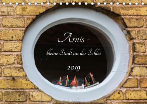 Arnis – kleine Stadt an der Schlei (Tischkalender 2019 DIN A5 quer) von Otte,  Dagmar