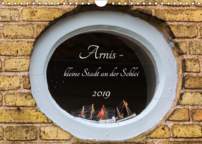 Arnis – kleine Stadt an der Schlei (Wandkalender 2019 DIN A4 quer) von Otte,  Dagmar