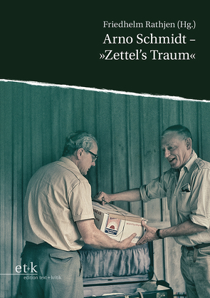 Arno Schmidt – „Zettel’s Traum“ von Rathjen,  Friedhelm