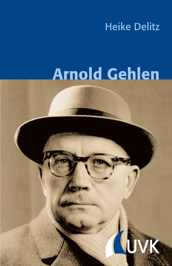 Arnold Gehlen von Delitz,  Heike