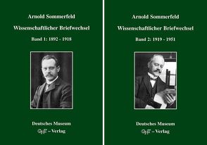 Arnold Sommerfeld: Wissenschaftlicher Briefwechsel von Eckert,  Michael, Märker,  Karl, Sommerfeld,  Arnold