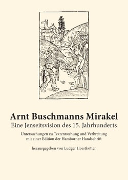 Arnt Buschmanns Mirakel von Horstkötter,  Ludger