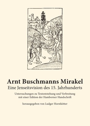 Arnt Buschmanns Mirakel von Horstkötter,  Ludger