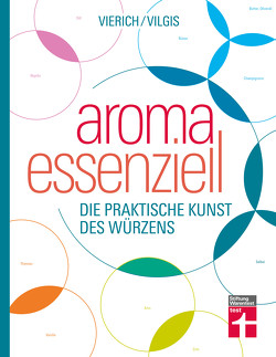 Aroma essenziell von Vierich,  Thomas, Vilgis,  Thomas