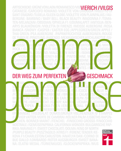 Aroma Gemüse von Vierich,  Thomas, Vilgis,  Thomas