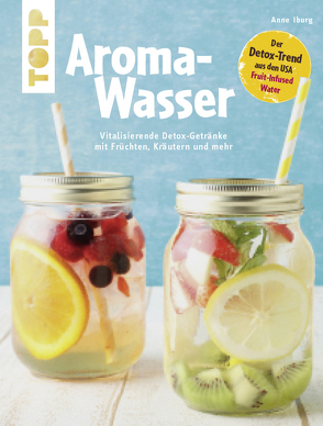 Aroma-Wasser von Iburg,  Anne