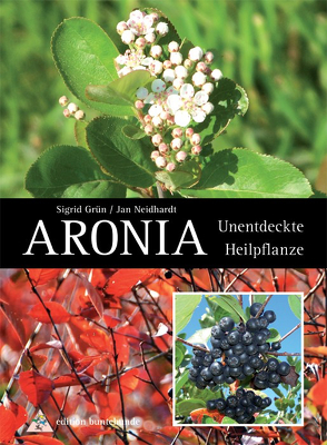 Aronia von Grün,  Sigrid, Neidhardt,  Jan, Wittl,  Herbert