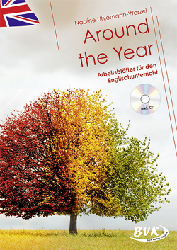 Around the Year – Arbeitsblätter für den Englischunterricht (inkl. CD) von Uhlemann-Warzel,  Nadine