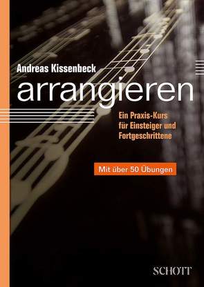 Arrangieren von Kissenbeck,  Andreas