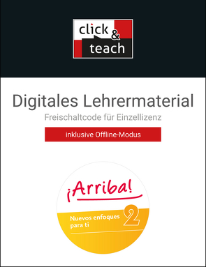 ¡Arriba! / ¡Arriba! click & teach 2 Box von Bravo,  Susanne, Fey,  Johanna, Hohmann,  Melanie, Kröppel,  Silvia, Mangas,  Alicia González, Marx,  Jochen, Münch,  Daniel, Sallay,  Caroline Bertomeu