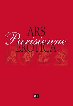 ARS EROTICA Parisienne von Brunner,  Andreas