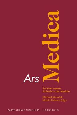 Ars Medica von Musalek,  Michael, Poltrum,  Martin