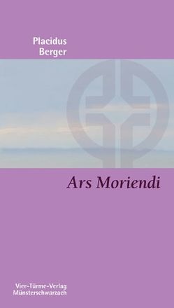 Ars Moriendi von Berger,  Placidus