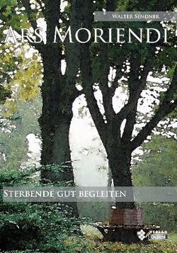 Ars Moriendi von Sendner,  Walter