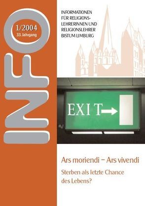 Ars moriendi – Ars vivendi von Kamphaus,  Franz, Lonny-Platzbecker,  Ute, Nordhofen,  Eckhard, Paul,  Platzbecker, Ramb,  Martin W, Sill,  Bernhard