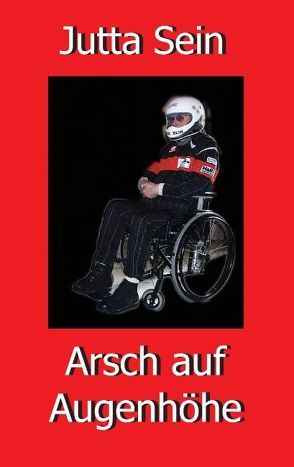 Arsch auf Augenhöhe von Sein,  Jutta