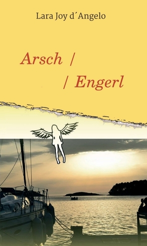 Arschengerl von d´Angelo,  Lara Joy