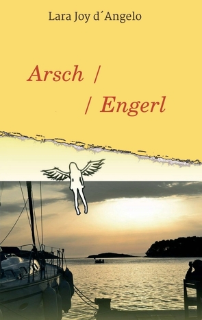 Arschengerl von d´Angelo,  Lara Joy