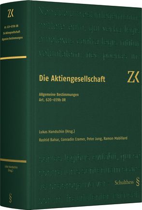 Art. 620-659b OR, Die Aktiengesellschaft von Handschin,  Lukas