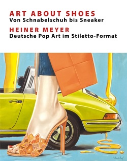 Art About Shoes – Von Schnabelschuh bis Sneaker von Brox,  Christiane, Dunkmann,  Nina, Hüning,  Miriam, Liß,  Jennifer, Postert,  Kerrin, Schmitz-Kleinreesink,  Linda, Schrank,  Daniel, Vogt,  Dr. Christine