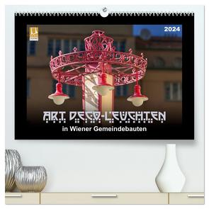 Art Déco-Leuchten (hochwertiger Premium Wandkalender 2024 DIN A2 quer), Kunstdruck in Hochglanz von Braun,  Werner
