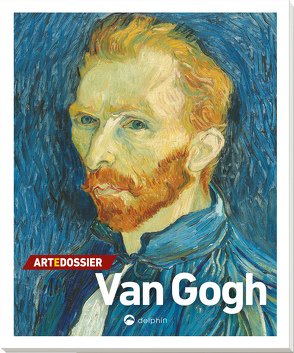 Art e Dossier Van Gogh von Crispino,  Enrica