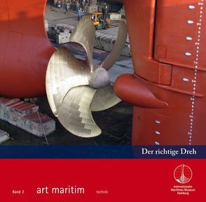 art maritim.Technik – Der richtige Dreh