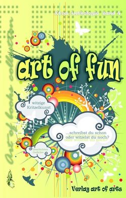 art of fun – Witzige Kritzelkunst – eBook von Bartl,  Silvia J.B., Bass,  Christian, Düringer,  Gabriela, Franzen,  Karl-Heinz, Friedrich,  Heidi, Gernler,  Jürgen R von, Käßheimer,  Simon, Maverik,  Christina, Pasichnyk,  Raissa, Rehmann,  Horst, Schulze,  Carola, Schuster,  Ute AnneMarie, Tiggelen,  Norbert van