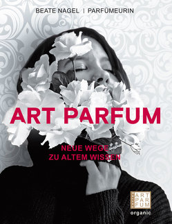 ART PARFUM von Beate,  Nagel