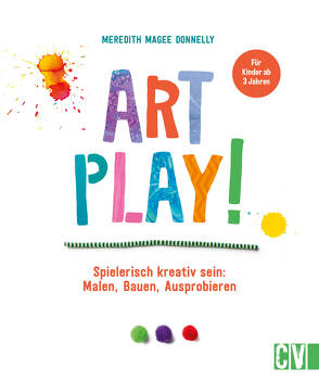 Art Play! von Magee Donnelly,  Meredith