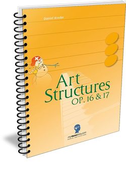 Art Structures op. 16 & 17 von Kreder,  Daniel