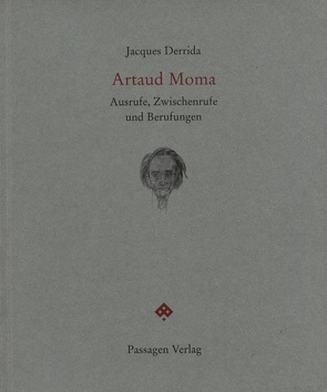 Artaud Moma von Derrida,  Jacques, Engelmann,  Peter, Sedlaczek,  Markus