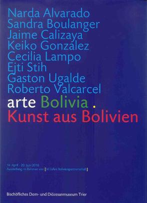 Arte Bolivia – Kunst aus Bolivien von Gross-Morgen,  Markus