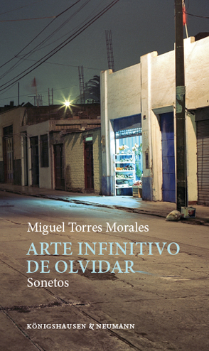 Arte infinitivo de Olvidar von Torres Morales,  Miguel