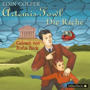 Artemis Fowl – Die Rache (Ein Artemis-Fowl-Roman 4) von Beck,  Rufus, Colfer,  Eoin