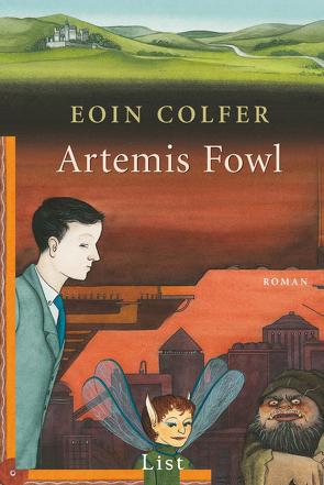 Artemis Fowl (Ein Artemis-Fowl-Roman 1) von Colfer,  Eoin, Feldmann,  Claudia