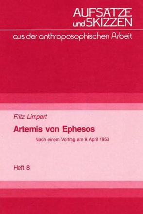 Artemis von Ephesos von Limpert,  Fritz