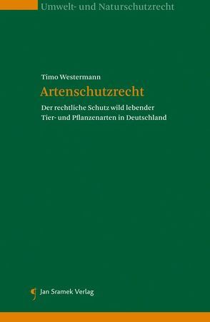 Artenschutzrecht von Westermann,  Timo