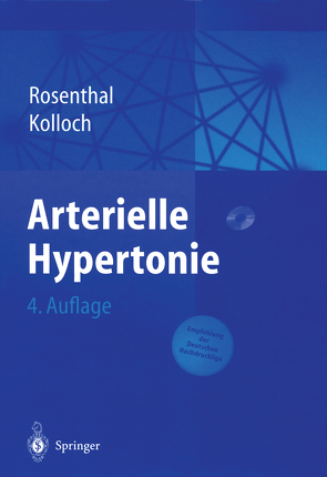 Arterielle Hypertonie von Kolloch,  Rainer, Rosenthal,  Julius