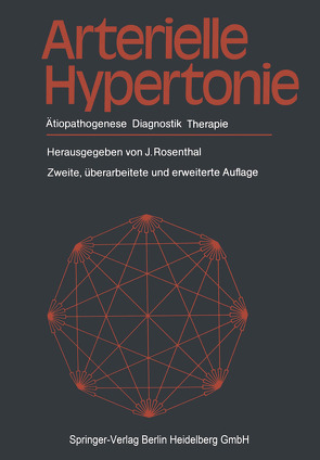 Arterielle Hypertonie von Ahnefeld,  F.W., Kolloch,  Rainer, Pfeiffer,  E.F., Rosenthal,  Julius