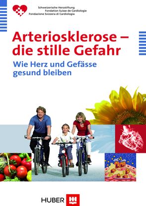 Arteriosklerose – die stille Gefahr von Schweizerische Herzstiftung