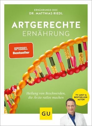 Artgerechte Ernährung von Riedl,  Dr. med. Matthias