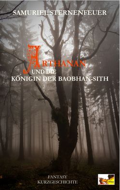 Arthanan und die Königin der Baobhan-Sith von Sternenfeuer,  Samuriel