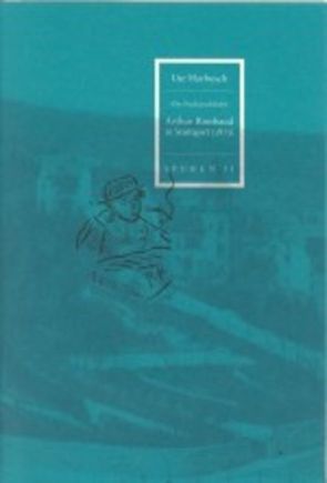 Arthur Rimbaud in Stuttgart (1875) von Harbusch,  Ute