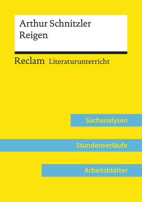 Arthur Schnitzler: Reigen (Lehrerband) von Niklas,  Annemarie