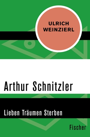 Arthur Schnitzler von Weinzierl,  Ulrich