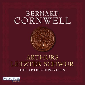 Arthurs letzter Schwur von Cornwell,  Bernard, Köster,  Gerd, Stege,  Gisela