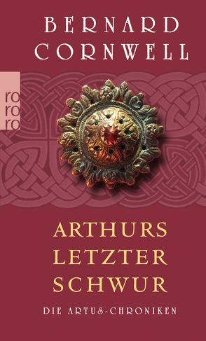 Arthurs letzter Schwur von Cornwell,  Bernard, Stege,  Gisela