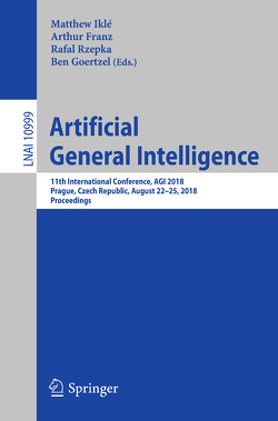 Artificial General Intelligence von Franz,  Arthur, Goertzel,  Ben, Iklé,  Matthew, Rzepka,  Rafal